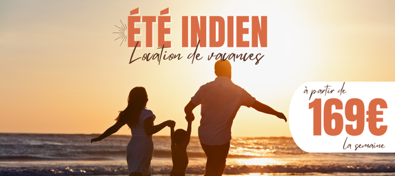 location vacances Eté Indien