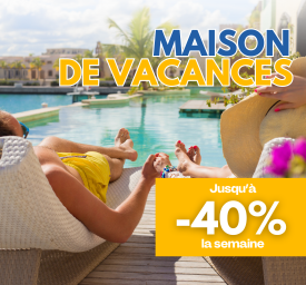 Vacances en Maison