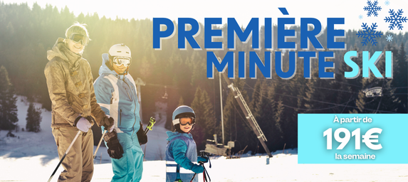 Ski première minute
