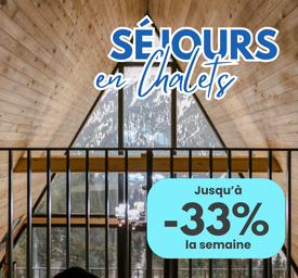 Séjours en Chalets