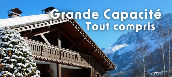 Grande capacité tout compris