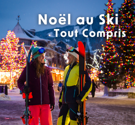 Noel au ski en tout compris